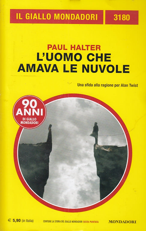 LG- GIALLI MONDADORI N.3180 L'UOMO CHE AMAVA LE NUVOLE- HALTER---- 2019- B- YDS