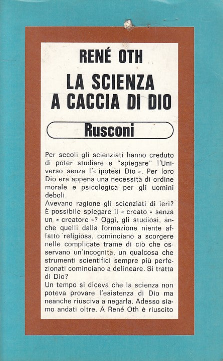 LS- LA SCIENZA A CACCIA DI DIO - RENE OTH - RUSCONI --- 1984 - B - YFS256