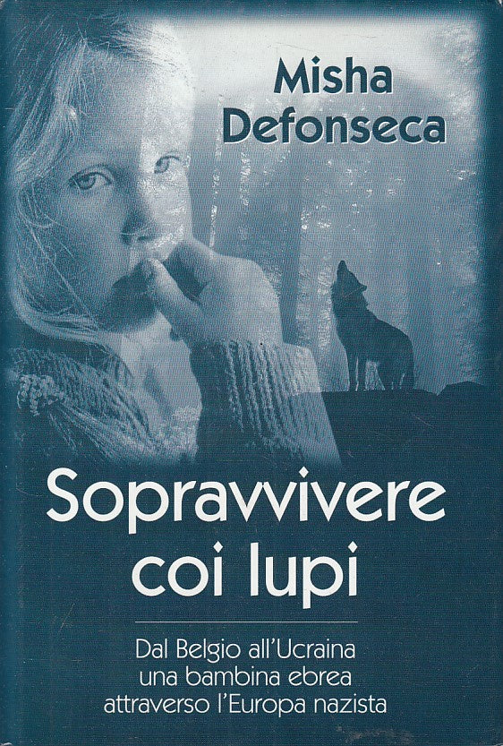 LN- SOPRAVVIVERE COI LUPI - MISHA DEFONSECA - CDE --- 1998 - CS - YFS566