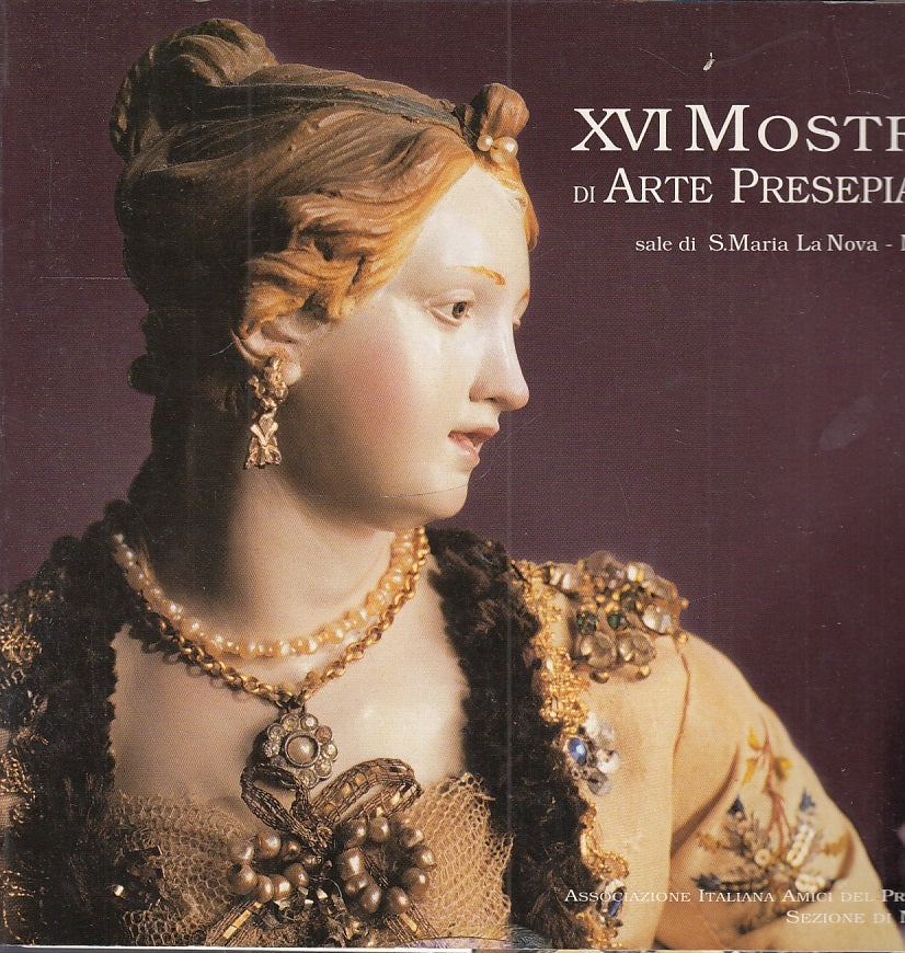 LT- XVI MOSTRA ARTE PRESEPALE S. MARIA LA NOVA CATALOGO----- 2001- B- YFS560