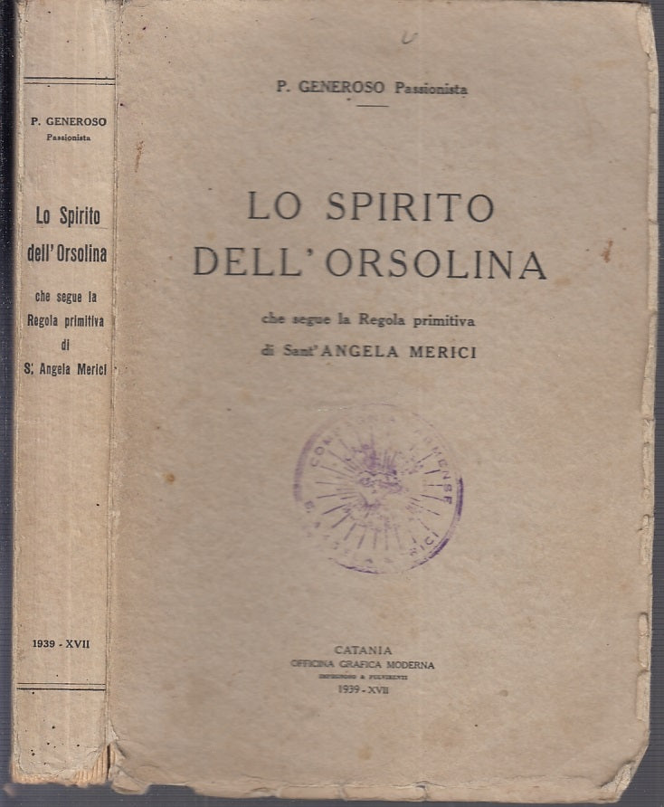 LD- LO SPIRITO DELL'ORSOLINA Sant'ANGELA MERICI - GENEROSO ---- 1939- B- XFS2