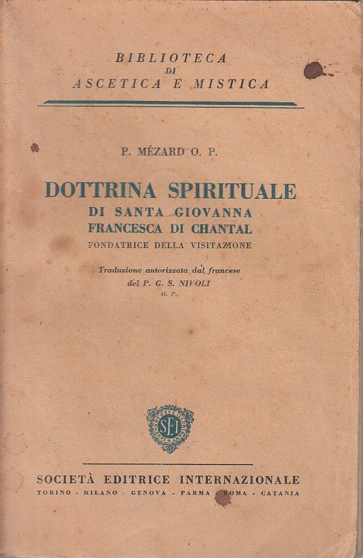 LD- DOTTRINA SPIRITUALE GIOVANNA FRANCESCA DI CHANTAL-- SEI --- 1937 - B - YFS91