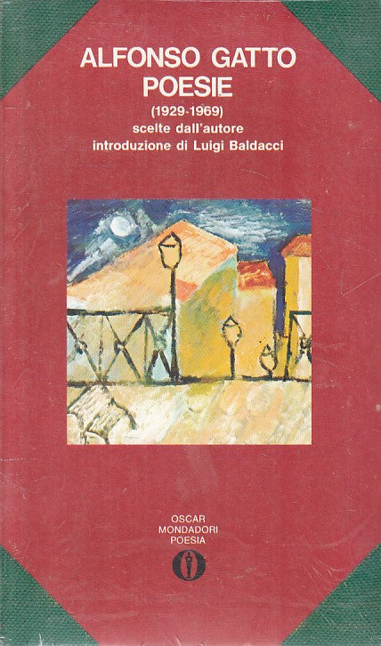 LN- POESIE 1929/1969 SIGILLATO - ALFONSO GATTO - MONDADORI --- 1974 - B - YFS665
