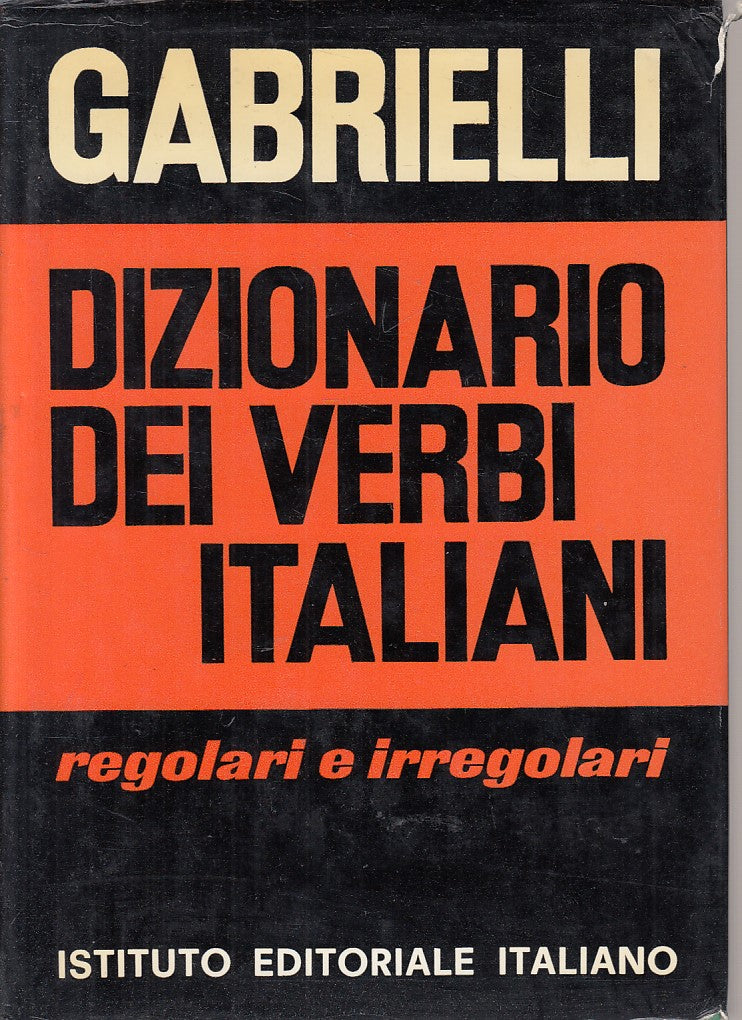 LZ- DIZIONARIO VERBI ITALIANI REGOLARI IRREGOLARI -- IEI --- 1974 - CS - YFS500