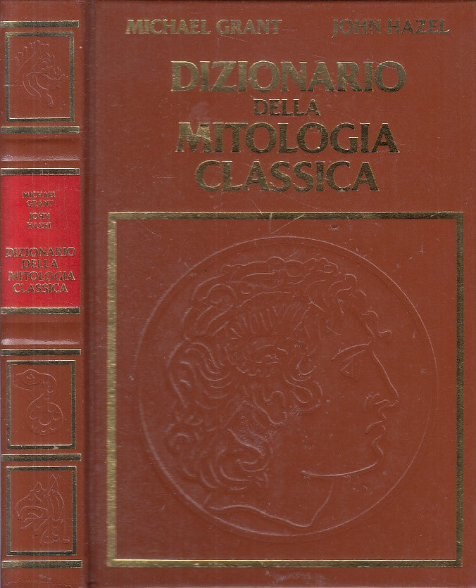 LZ- DIZIONARIO DELLA MITOLOGIA CLASSICA - GRANT HAZEL - CDE--- 1986 - C - ZFS257