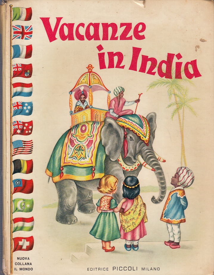 LB- VACANZE IN INDIA - COLOMBINI MONTI MARIAPIA - PICCOLI--- 1957- C- XFS56