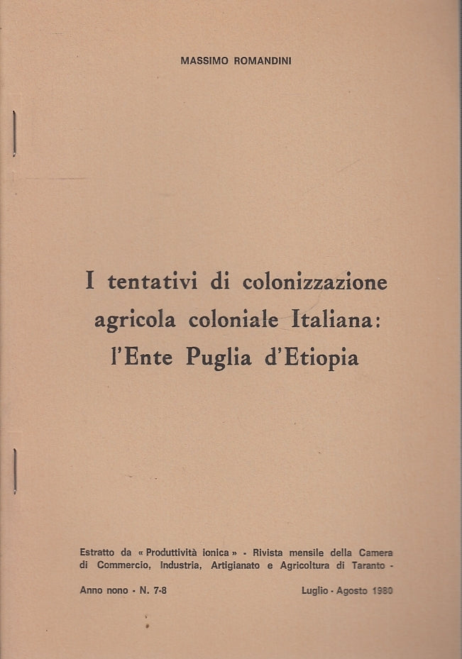 LS- TENTATIVI DI COLONIZZAZIONE AGRICOLA ITALIANA- ROMANDINI---- 1980- S- YFS150
