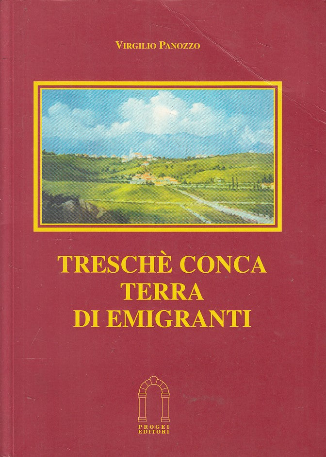 LS- TRESCHE' CONCA TERRA EMIGRANTI - PANOZZO - PROGEI --- 1998 - B - ZFS141