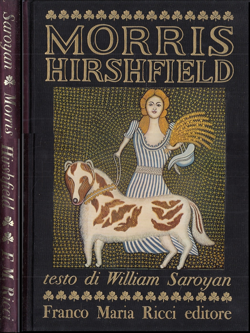 LT- MORRIS HIRSHFIELD - WILLIAM SAROYAN - FRANCO MARIA RICCI --- 1975- C- ZFS319