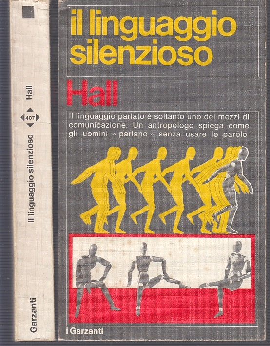LS- IL LINGUAGGIO SILENZIOSO - HALL - I GARZANTI -- 1a ED. - 1972 - B - XFS56