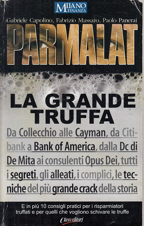 LS- PARMALAT LA GRANDE TRUFFA - AA.VV. - MILANO FINANZA --- 2004 - B - YFS632