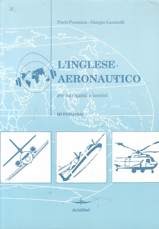 LZ- INGLESE AERONAUTICO PER NAVIGANTI TECNICI -- AVIOLIBRI --- 1997 - B - YFS497