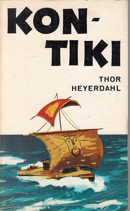 LN- KON TIKI 4000 MIGLIA SU ZATTERA - HEYERDAHL - MARTELLO --- 1965 - B - ZFS472