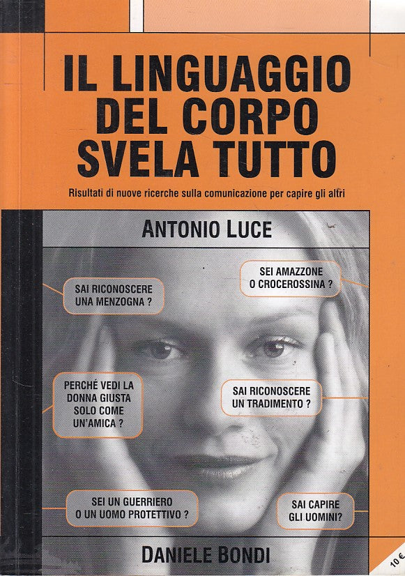 LS- IL LINGUAGGIO DEL CORPO SVELA TUTTO - LUCE BONDI - SI --- 2006 - B - ZFS470