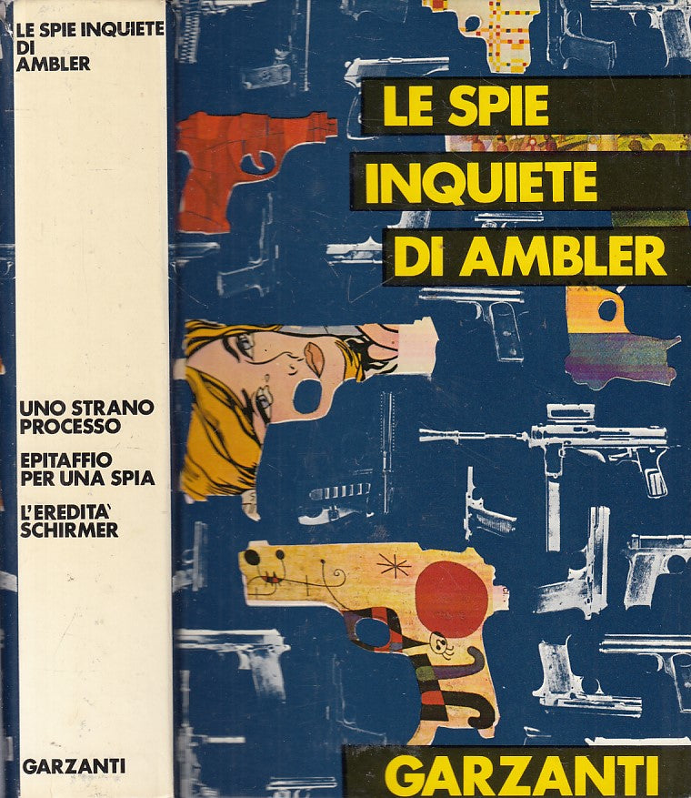 LN- LE SPIE INQUIETE - ALMBLER - GARZANTI -- 1a ED. - 1976 - C - YFS377