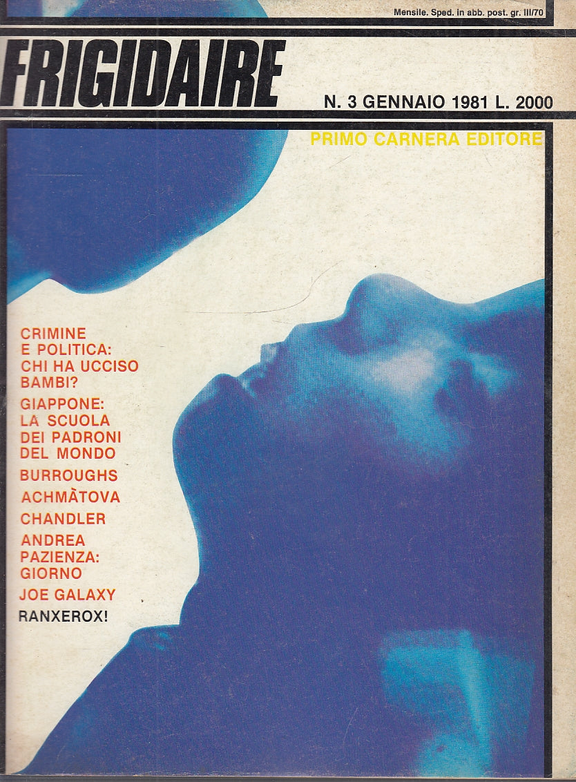 FR- RIVISTA FRIGIDAIRE N.3 - PAZIENZA RANXEROX - PRIMO CARNERA - 1981 - S - QKX