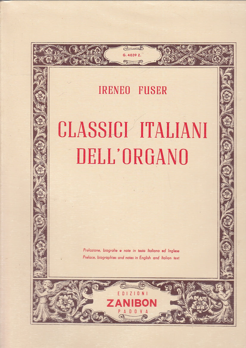 LT- CLASSICI ITALIANI DELL'ORGANO - IRENEO FUSER - ZANIBON --- 1988- B- YFS522