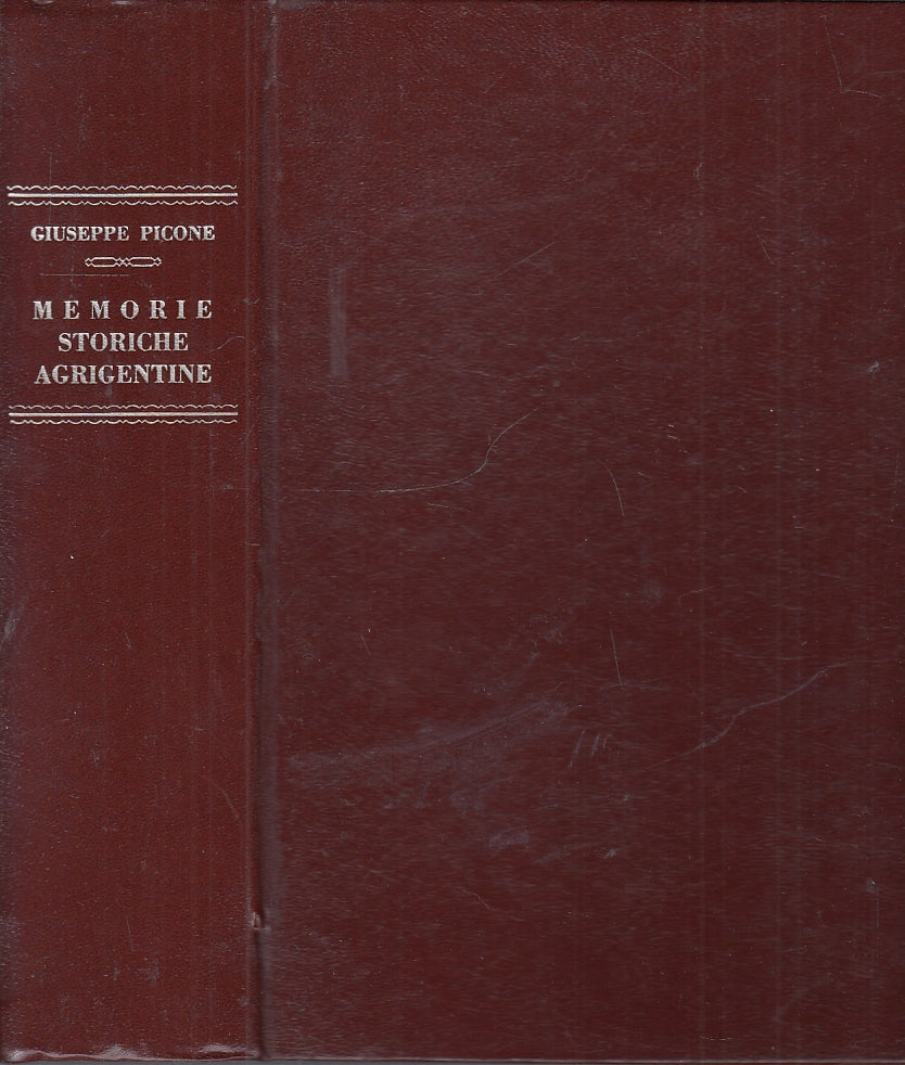 LS- MEMORIE STORICHE AGRIGENTINE - GIUSEPPE PICONE ---- 1982 - C- XFS56