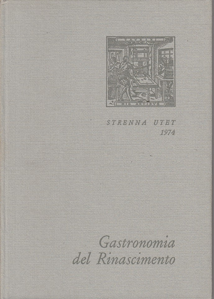 LS- GASTRONOMIA DEL RINASCIMENTO - FIRPO - UTET - STRENNA -- 1974 - C - YFS207