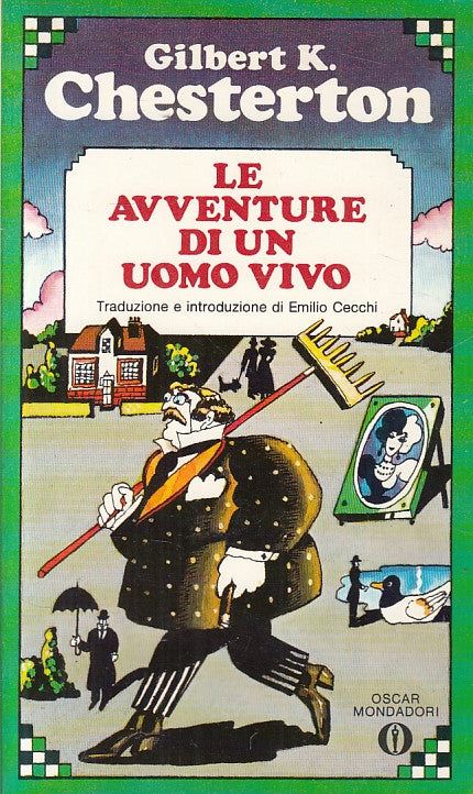 LN- LE AVVENTURE DI UN UOMO VIVO - CHESTERTON - MONDADORI --- 1981 - B - YFS2