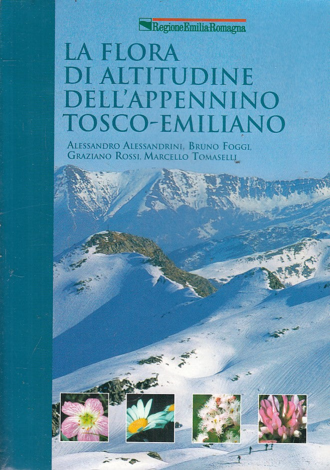 LZ- FLORA ALTITUDINE APPENNINO TOSCO EMILIANO-- EMILIA ROMAGNA--- 2003- B-YFS374
