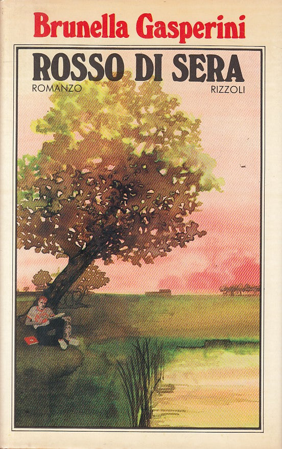 LN- ROSSO DI SERA - BRUNELLA GASPERINI - RIZZOLI - SCALA -- 1981 - CS - YFS721