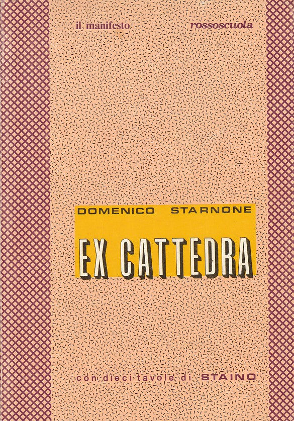 LS- EX CATTEDRA - STARNONE - IL MANIFESTO - ROSSOCUOLA -- 1987 - B - YFS721