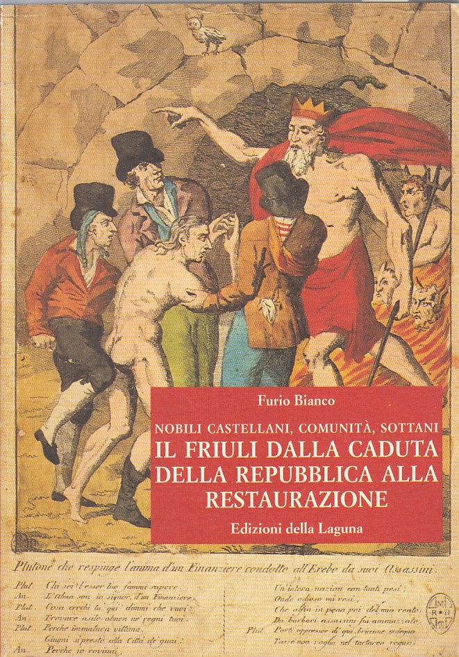 LS- IL FRIULI CADUTA REPUBBLICA ALLA RESTAURAZIONE-- LAGUNA--- 1997 - B - YFS395