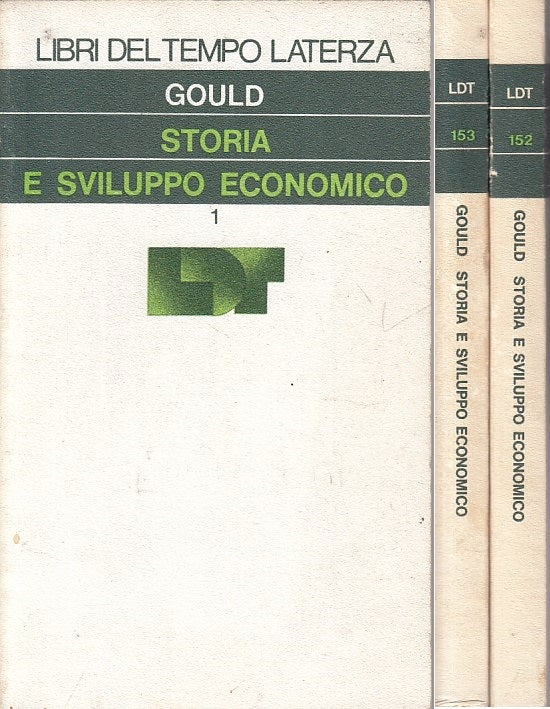 LS- STORIA E SVILUPPO ECONOMICO 2 VOLL - GOULD - LATERZA --- 1975 - B - ZFS112
