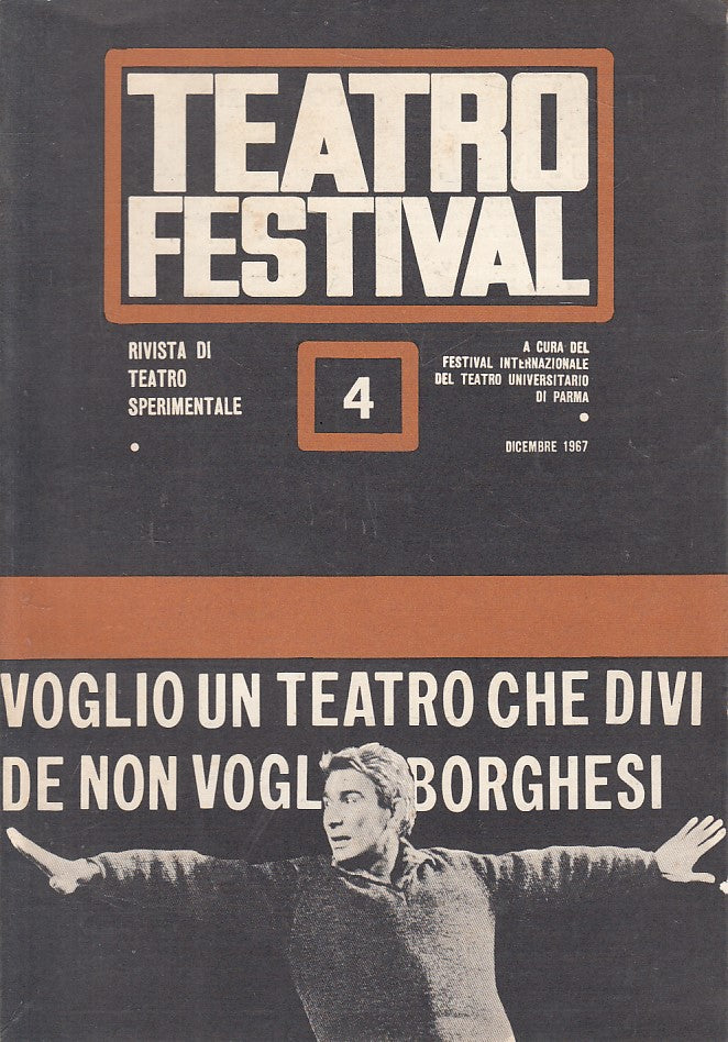 LS- RIVISTA TEATRO SPERIMENTALE N.4 TEATRO FESTIVAL -- PARMA--- 1967 - B - YFS25