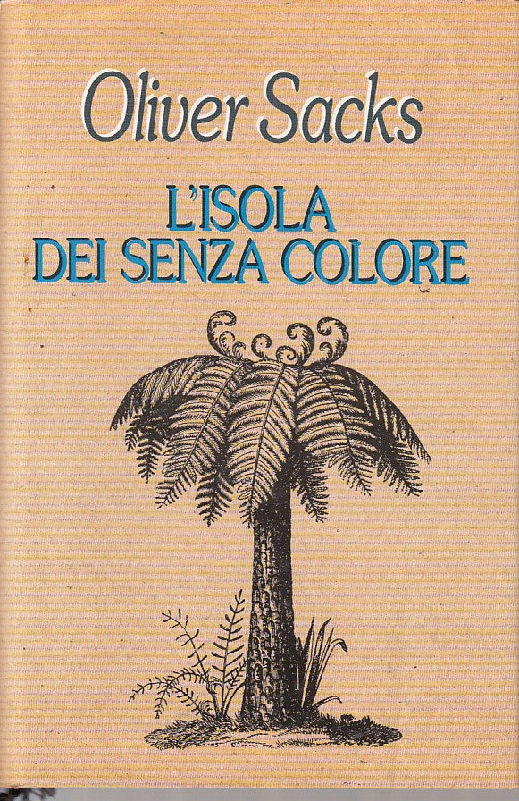 LN- L'ISOLA DEI SENZA COLORE - SACKS - EUROCLUB -- 1a ED. - 1998 - CS - YFS181