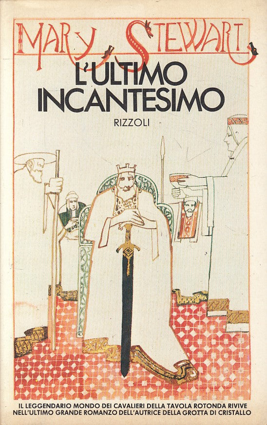 L'Ultimo Incantesimo - Mary Stewart - Rizzoli La Scala - 1a ed. - YFS181