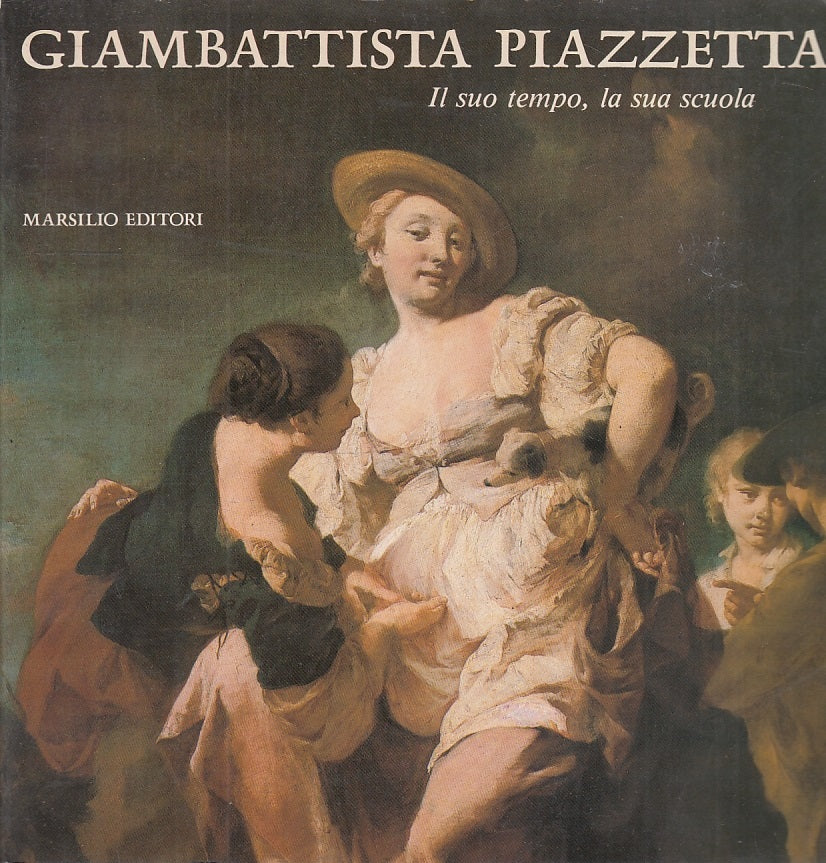 LT- GIAMBATTISTA PIAZZETTA CATALOGO MOSTRA -- MARSILIO --- 1983- B- YFS54