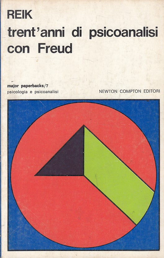 LS- TRENT'ANNI DI PSICOANALISI CON FREUD - REIK - NEWTON --- 1974 - B - YFS203