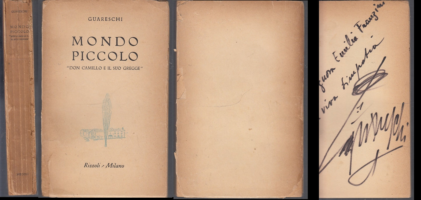 LN- MONDO PICCOLO DON CAMILLO AUTOGRAFATO - GUARESCHI- RIZZOLI--- 1953- B- XFS40