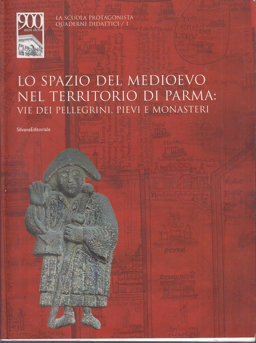 LT- LO SPAZIO DEL MEDIOEVO TERRITORIO DI PARMA-- QUADERNI DIATTICI--- 2005- B-WPR