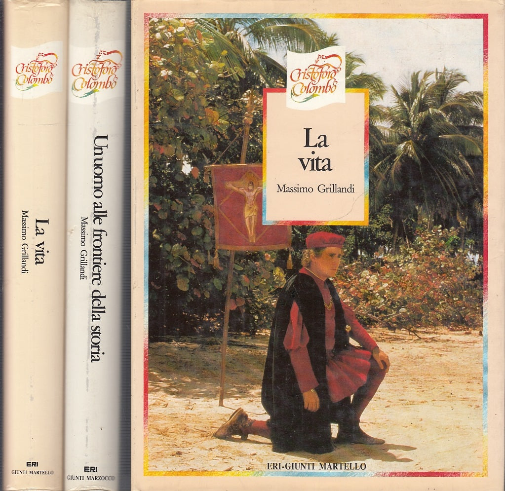 LS- CRISTOFORO COLOMBO 2 VOLUMI- MASSIMO GRILLANDI- MARTELLO--- 1985- CS- YFS348