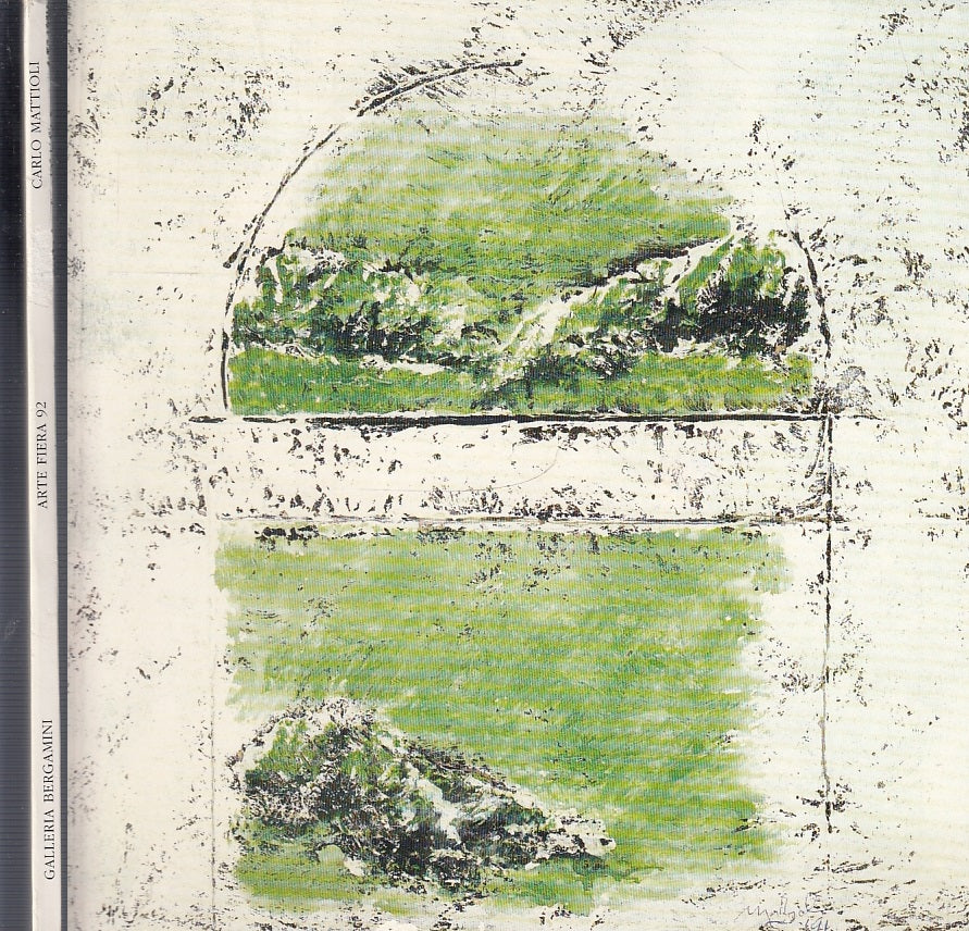 Le Lunette 1991 di Carlo Mattioli Catalogo Mostra - Olivieri - Bergamini - WPR