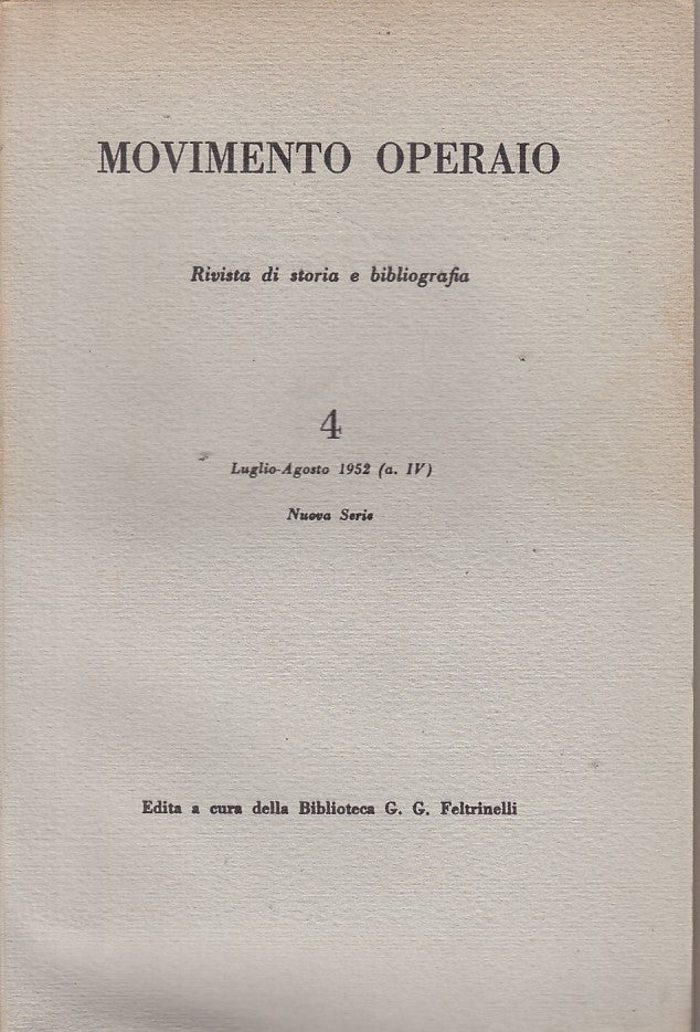 LS- MOVIMENTO OPERAIO RIVISTA STORIA -- FELTRINELLI --- 1952 - B - ZFS411