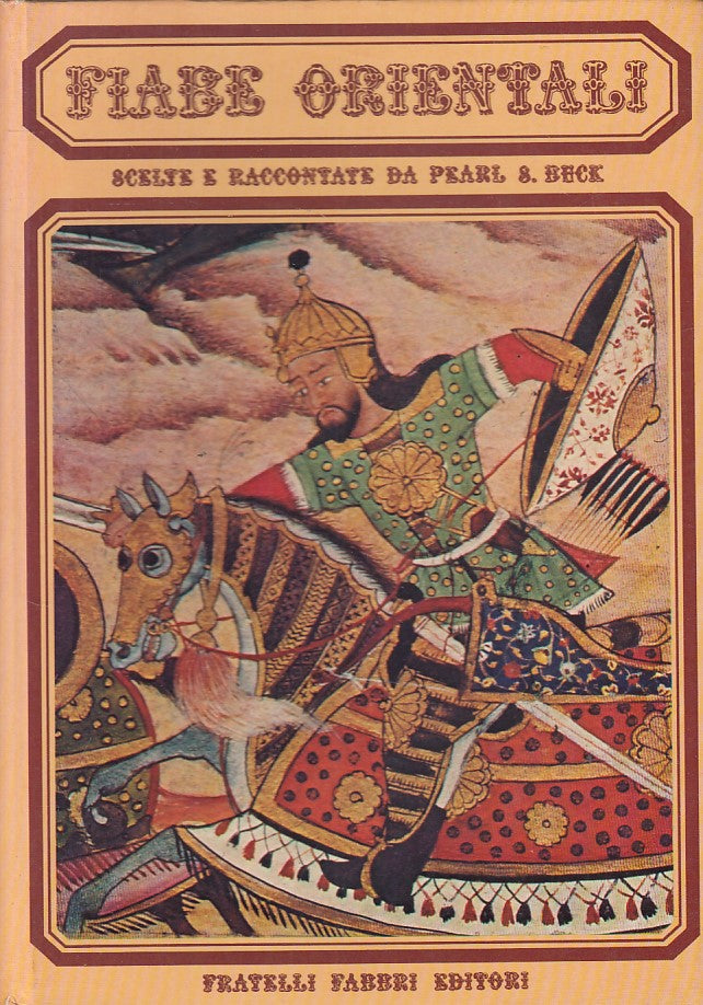 LN- FIABE ORIENTALI - PEARL BUCK - FABBRI --- 1973 - C - ZFS102