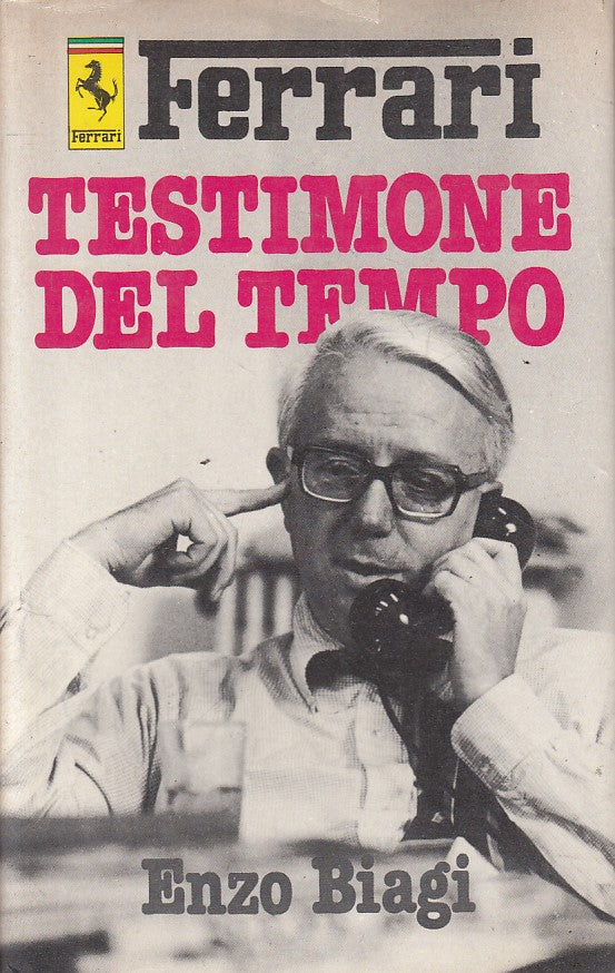 LS- FERRARI TESTIMONE DEL TEMPO - ENZO BIAGI - CIL --- 1980 - CS - ZFS81