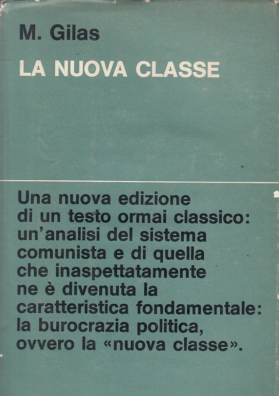 LS- LA NUOVA CLASSE - GILAS - MULINO - SAGGI -- 1971 - CS - YFS169