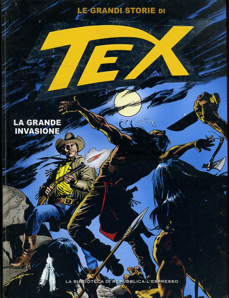 FV- LE GRANDI STORIE DI TEX N.30 LA GRANDE INVASIONE-- REPUBBLICA - 2016- C- RBX