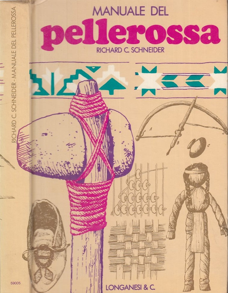 LZ- MANUALI DEL TRAPPER MANUALE PELLEROSSA- SCHNEIDER- LONGANESI--- 1977-C-XFS61