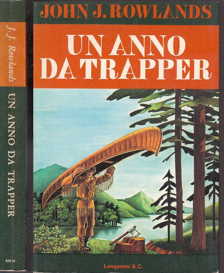 LZ- MANUALI DEL TRAPPER UN ANNO DA TRAPPER- ROWLANDS- LONGANESI--- 1977- B-XFS61