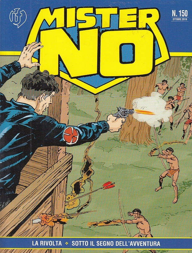 FB- MISTER NO N.150 -- IF EDIZIONI - 2019 - B - RCX
