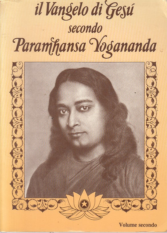 LS- IL VANGELO SECONDO PARAMHANSA YOGANANDA -- VIDYANANDA --- 1985 - B - ZFS241