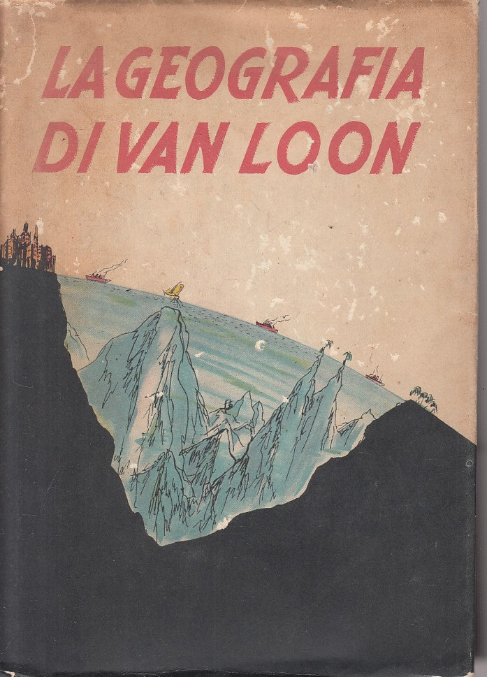 LZ- LA GEOGRAFIA DI VAN LOON -- BOMPIANI --- 1934 - CS - YFS262