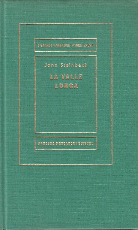 LN- LA VALLE LUNGA - STEINBECK - MONDADORI - MEDUSA -- 1964 - C - YFS321