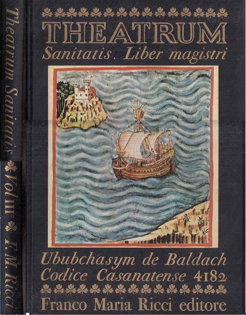 LT- THEATRUM SANITATIS VOLUME III - DE BALDACH UBUBCHASYM - FMR --- 1971- C- YFS